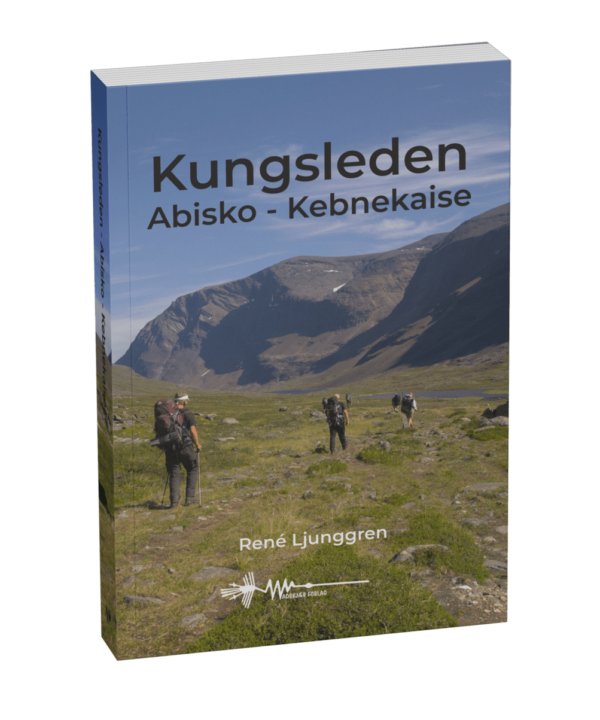 Kungsleden Abisko Kebnekaise René Ljunggren